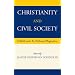 Christianity and Civil Society: Catholic and Neo-Calvinist Perspectives