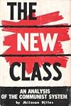 The New Class: An Analysis of the Communist System
