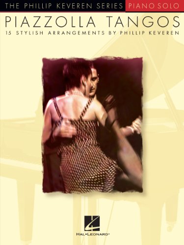 Piazzolla Tangos Songbook: The Phillip Keveren Series