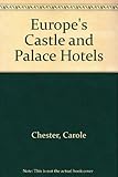 Europe's castle and palace hotels
