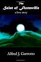 The Saint Of Florenville: A Love Story