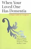 When Your Loved One Has Dementia