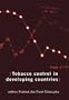 Tobacco Control in Developing Countries (Oxford Medical Publications)