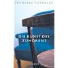 Die Kunst des Zuh�rens