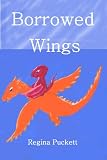 Borrowed Wings Borrowed Wings