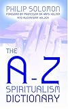 The A-Z spiritualism dictionary
