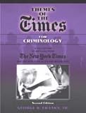 Themes of the Times for Criminology