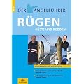 Der Angelf�hrer R�gen. K�ste und Bodden (K�stenangeln und Bootsangeln)