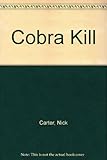 The cobra kill
