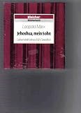 Jehoshua, mein Sohn: Lebensbild e. fruh Gereiften (Bleicher Bucherbord) (German Edition)