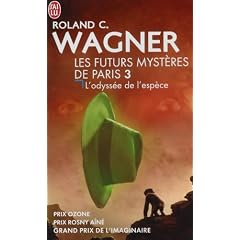 Les futurs myst�res de Paris, Tome 3 : L'odyss�e de l'esp�ce