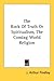 The Rock Of Truth Or Spiritualism, The Coming World Religion