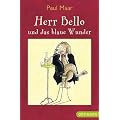 Herr Bello und das Blaue Wunder