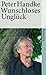 Wunschloses Ungl�ck: Erz�hlung (suhrkamp taschenbuch)