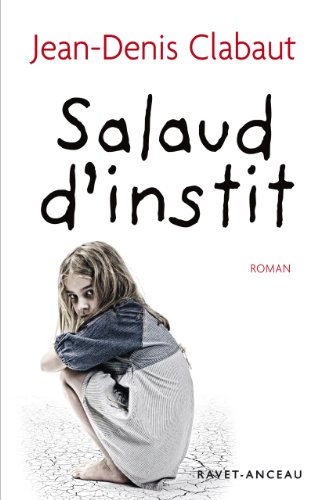 Salaud d'instit (ROMAN) (French Edition)