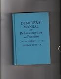 Demeters Manual of Parliamentary Law and Procedure