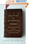 A History of Histories: Epics, Chronicles, Romances and Inquiries from Herodotus and Thucydides to the Twentieth Century