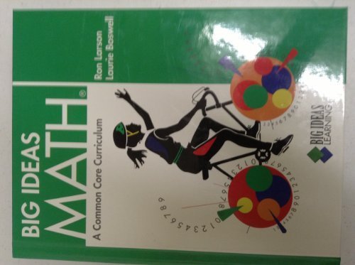 BIG IDEAS MATH: Common Core Student Edition Green 2012