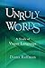 Unruly Words: A Study of Vague Language