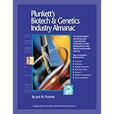 Plunkett's Biotech &Genetics; Industry Almanac 2010: Biotech &Genetics; Industry Market Research, Statistics, Trends &Leading; Companies