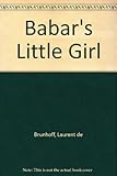 Babar's little girl