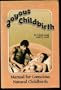 Joyous Childbirth: Manual for Conscious Natural Childbirth