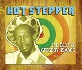 Hot Stepper: The Best Of Gregory Isaacs