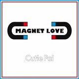 Magnet Love