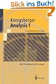 Analysis 1: Mit 250 Aufgaben und L�sungen (Springer-Lehrbuch)