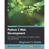 Python 3 Web Development Beginner's Guide