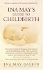 Ina May's Guide to Childbirth
