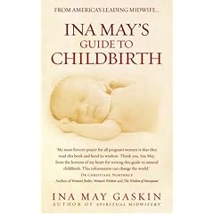 Ina May's Guide to Childbirth