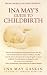 Ina May's Guide to Childbirth