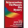 Reincarnation: The Phoenix Fire Mystery