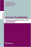 Service Availability: First International Service Availability Symposium, ISAS 2004, Munich, Germany, May 13-14, 2004, Revised Selected Papers ... Applications, incl. Internet/Web, and HCI)