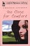 Too Close for Comfort (Linford Romance)