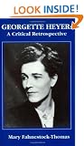 Georgette Heyer: A Critical Retrospective