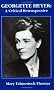 Georgette Heyer: A Critical Retrospective