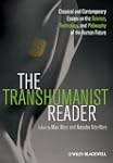 The Transhumanist Reader: Classical a...