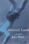 Altered Land: A Novel