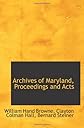Archives of Maryland, Proceedings and Acts