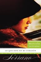 Lo que esta en mi corazon: Novela (Esenciales)