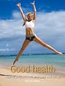 Good health: 52 Brilliant Ideas for Mind and Body Well-being