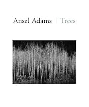 Ansel Adams: Trees