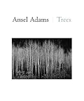Ansel Adams: Trees