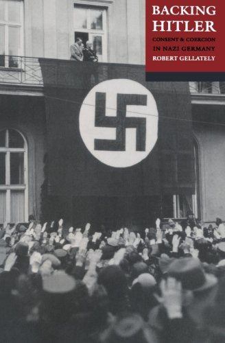 Backing hitler: consent and coercion in nazi germany