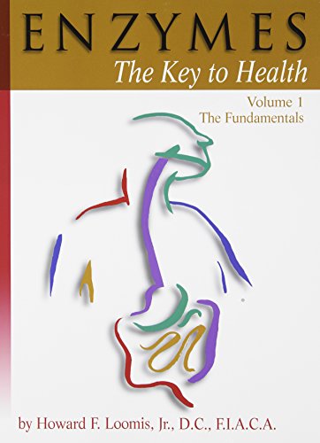 enzymes the key to health vol 1 the fundamentals