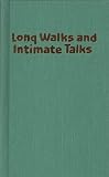 Long Walks and Intimate Talks: Stories, Poems and Paintings (Women & Peace)