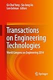 Transactions on engineering technologies : World Congress on Engineering 2014.