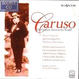 Caruso - The Greatest Tenor in the World!